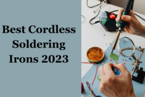 Best Cordless Soldering Irons 2023