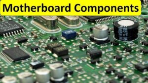 How to Identify Dead Motherboard’s Components